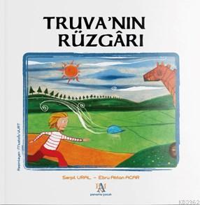 Truva'nın Rüzgarı - Serpil Ural | Yeni ve İkinci El Ucuz Kitabın Adres