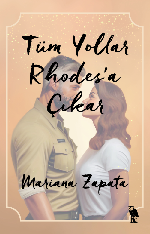 Tüm Yollar Rhodes’a Çıkar - Mariana Zapata | Yeni ve İkinci El Ucuz Ki