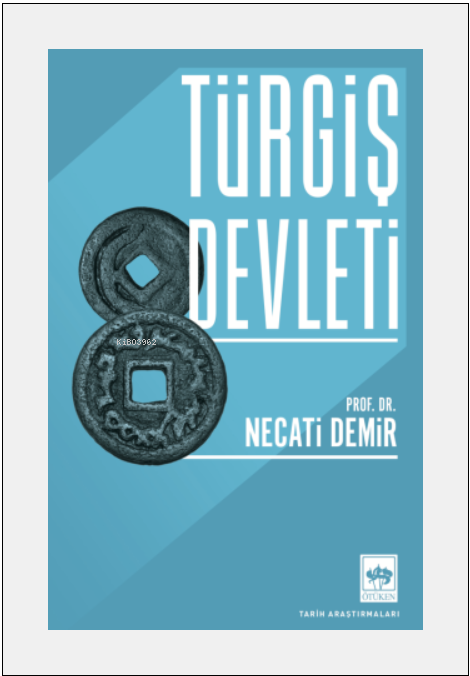 Türgiş Devleti - Necati Demir | Yeni ve İkinci El Ucuz Kitabın Adresi