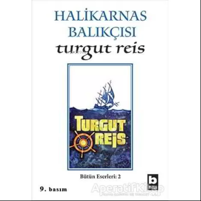 Turgut Reis - | Yeni ve İkinci El Ucuz Kitabın Adresi