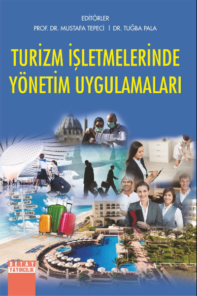 Turizm İşletmelerinde Yönetim Uygulamaları - Mustafa Tepeci | Yeni ve 