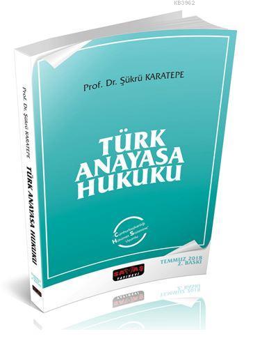 Türk Anayasa Hukuku - Şükrü Karatepe | Yeni ve İkinci El Ucuz Kitabın 