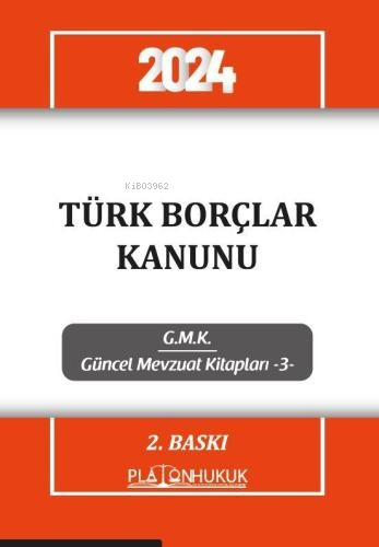 Türk Borçlar Kanunu - Kolektif | Yeni ve İkinci El Ucuz Kitabın Adresi