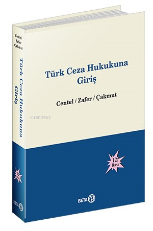 Beta Akademi - Türk Ceza Hukukuna Giriş - Kolektif | Yeni ve İkinci El