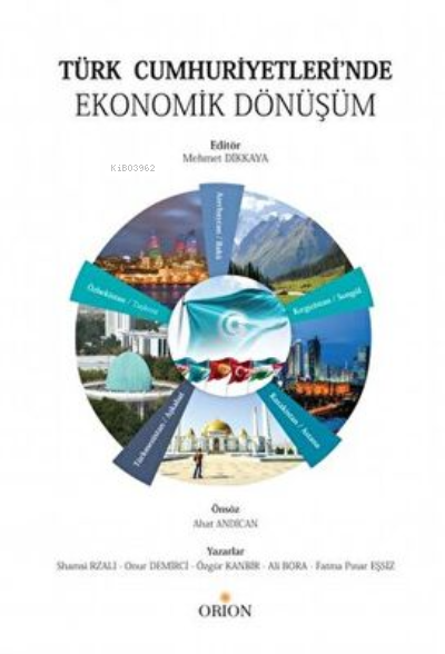 Türk Cumhuriyetleri’nde Ekonomik Dönüşüm - Kolektif | Yeni ve İkinci E