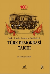 Türk Demokrasi Tarihi - Mithat Atabay | Yeni ve İkinci El Ucuz Kitabın