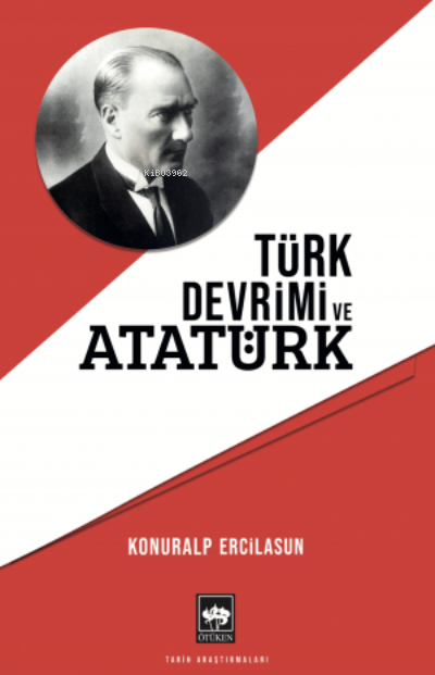 Türk Devrimi ve Atatürk - Konuralp Ercilasun | Yeni ve İkinci El Ucuz 