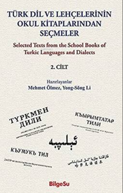 Türk Dil ve Lehçelerinin Okul Kitaplarından Seçmeler 2. Cilt - Mehmet 