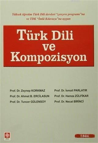 Türk Dili ve Kompozisyon - Ahmet Bican Ercilasun | Yeni ve İkinci El U