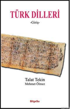 Türk Dilleri - Talat Tekin | Yeni ve İkinci El Ucuz Kitabın Adresi