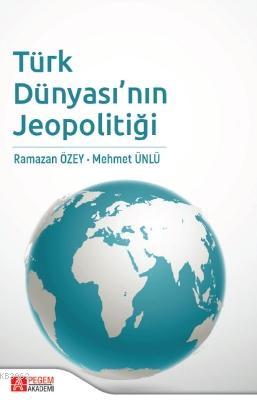 Türk Dünyası'nın Jeopolitiği - Mehmet Ünlü | Yeni ve İkinci El Ucuz Ki
