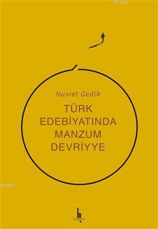 Türk Edebiyatında Manzum Devriyye - Nusret Gedik | Yeni ve İkinci El U