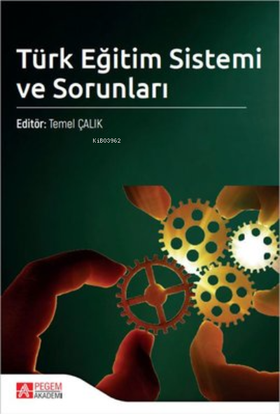 Türk Eğitim Sistemi ve Sorunları - Kolektif | Yeni ve İkinci El Ucuz K