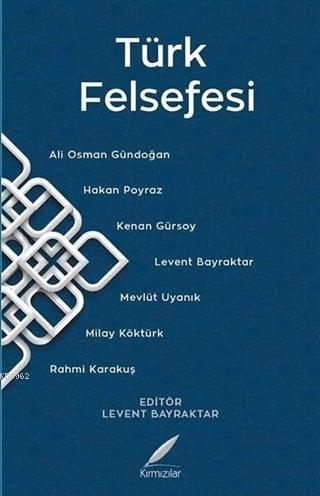 Türk Felsefesi - Ali Osman Gündoğan | Yeni ve İkinci El Ucuz Kitabın A