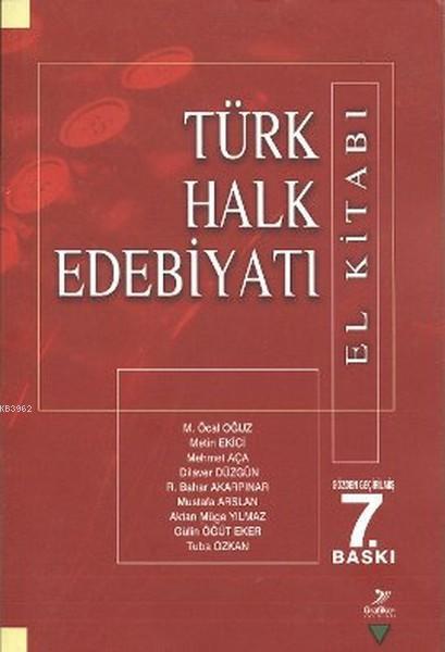 Türk Halk Edebiyatı ( El Kitabı) - Dilaver Düzgün | Yeni ve İkinci El 