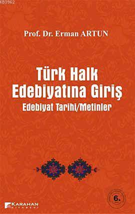 Türk Halk Edebiyatına Giriş - Erman Artun | Yeni ve İkinci El Ucuz Kit