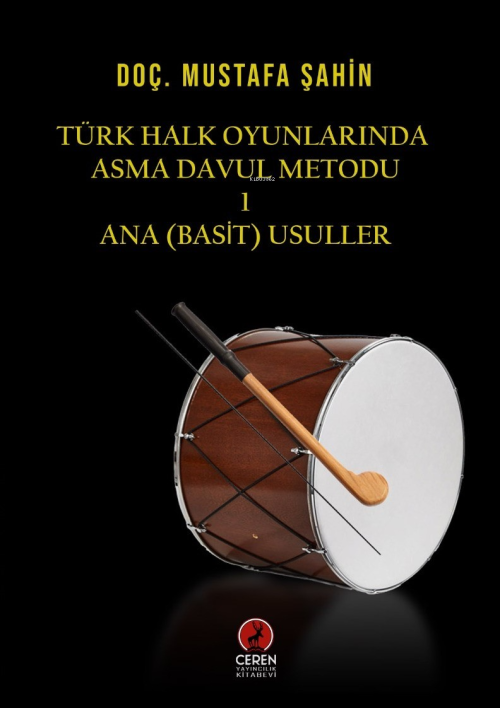Türk Halk Oyunlarında Asma Davul Metodu -1-;Ana (Basit) Usuller - Must