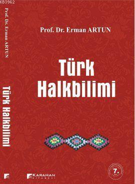 Türk Halkbilimi - Erman Artun | Yeni ve İkinci El Ucuz Kitabın Adresi