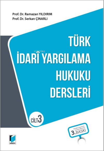 Türk İdari Yargılama Hukuku Dersleri Cilt 3 - Ramazan Yıldırım | Yeni 