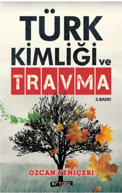 Türk Kimliği ve Travma - Özcan Yeniçeri | Yeni ve İkinci El Ucuz Kitab