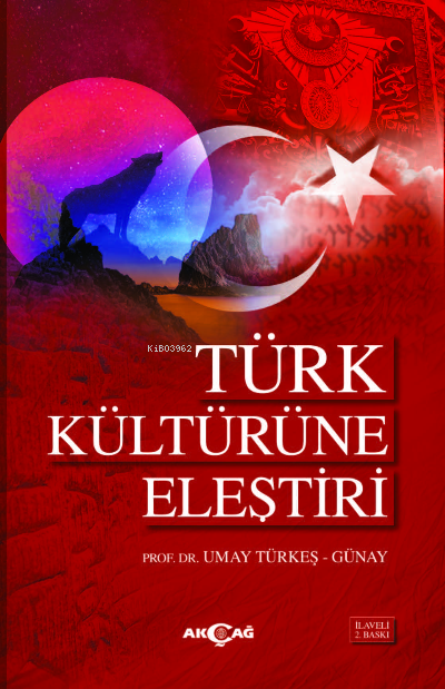 Türk Kültürüne Eleştiri - Umay Türkeş Günay | Yeni ve İkinci El Ucuz K
