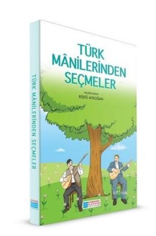Türk Manilerinden Seçmeler - Kolektif | Yeni ve İkinci El Ucuz Kitabın