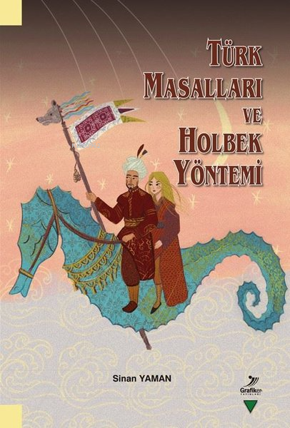 Türk Masalları ve Holbek Yöntemi - SİNAN YAMAN | Yeni ve İkinci El Ucu