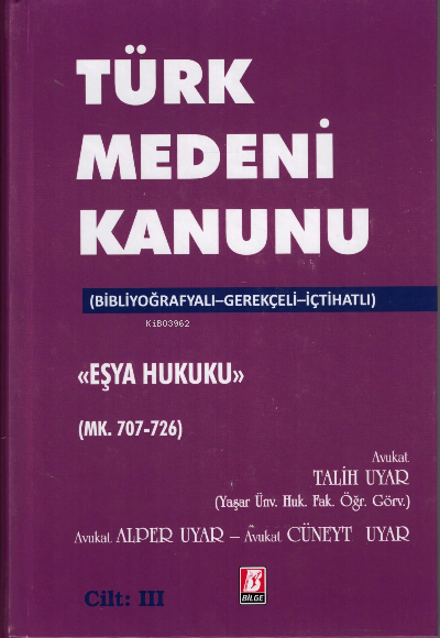 Türk Medeni Kanunu 6 Cilt Takım ( MK.683-698 - MK.699-706 - MK.707-726
