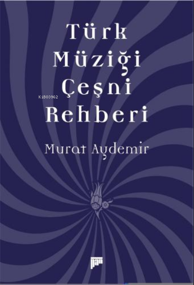 Türk Müziği Çeşni Rehberi - Murat Aydemir | Yeni ve İkinci El Ucuz Kit