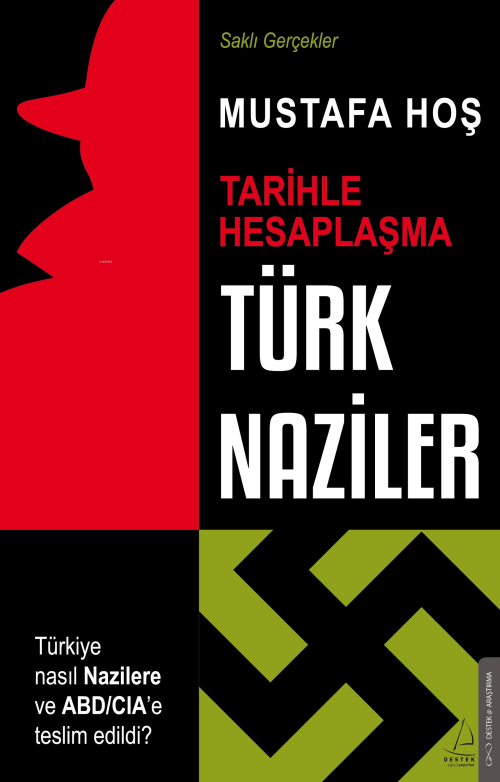 Türk Naziler;Tarihle Hesaplaşma - Mustafa Hoş | Yeni ve İkinci El Ucuz
