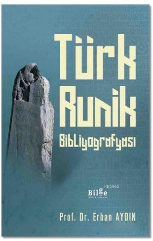 Türk Runik Bibliyografyası - Erhan Aydın | Yeni ve İkinci El Ucuz Kita
