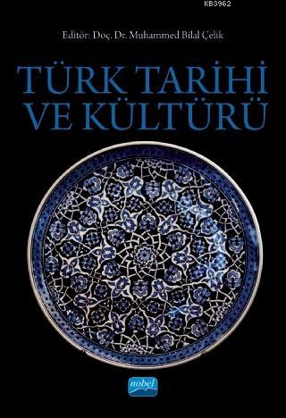 Türk Tarihi ve Kültürü - | Yeni ve İkinci El Ucuz Kitabın Adresi