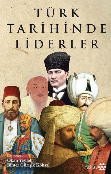 Türk Tarihinde Liderler - Kolektif | Yeni ve İkinci El Ucuz Kitabın Ad