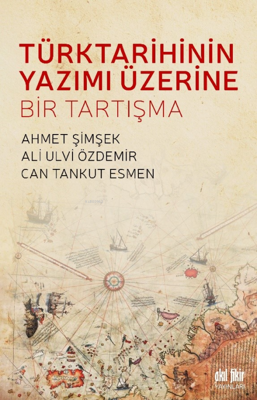 Türk Tarihinin Yazımı Üzerine Bir Tartışma - Ahmet Şimşek | Yeni ve İk