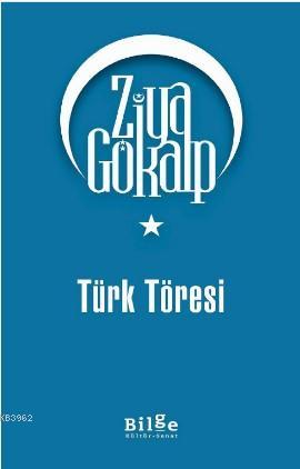 Türk Töresi - Ziya Gökalp | Yeni ve İkinci El Ucuz Kitabın Adresi