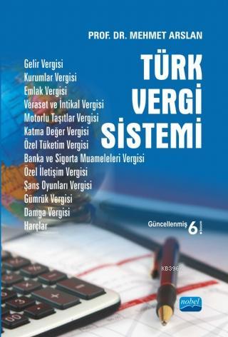 Türk Vergi Sistemi - Mehmet Arslan | Yeni ve İkinci El Ucuz Kitabın Ad