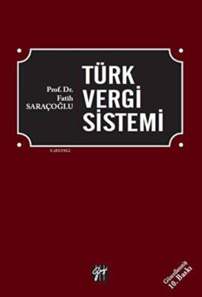 Türk Vergi Sistemi - Fatih Saraçoğlu | Yeni ve İkinci El Ucuz Kitabın 