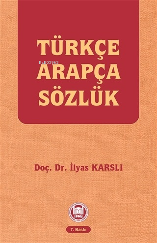 Türkçe Arapça Sözlük - İlyas Karslı | Yeni ve İkinci El Ucuz Kitabın A