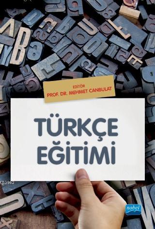 Türkçe Eğitimi - Mehmet Canbulat | Yeni ve İkinci El Ucuz Kitabın Adre