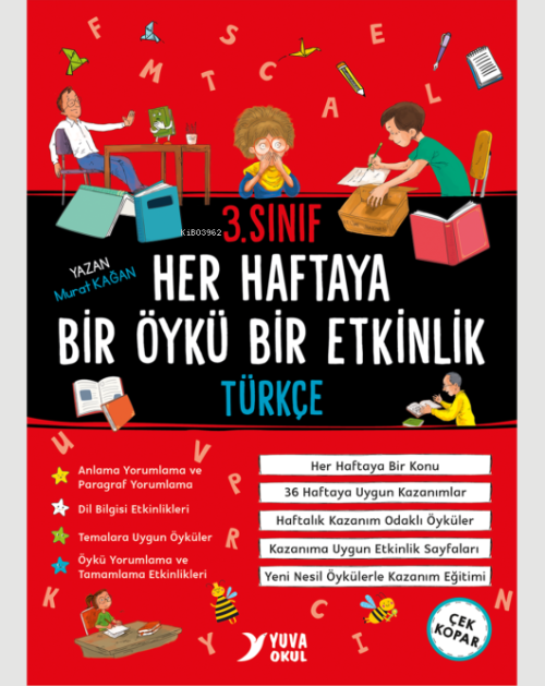 Türkçe Her Haftaya Bir Öykü Bir Etkinlik - Kolektif | Yeni ve İkinci E