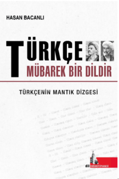 Türkçe Mübarek Bir Dildir - Hasan Bacanlı | Yeni ve İkinci El Ucuz Kit