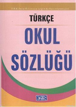 Türkçe Okul Sözlüğü - Komisyon | Yeni ve İkinci El Ucuz Kitabın Adresi