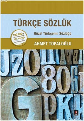 Türkçe Sözlük (Ciltli) - Ahmet Topaloğlu | Yeni ve İkinci El Ucuz Kita