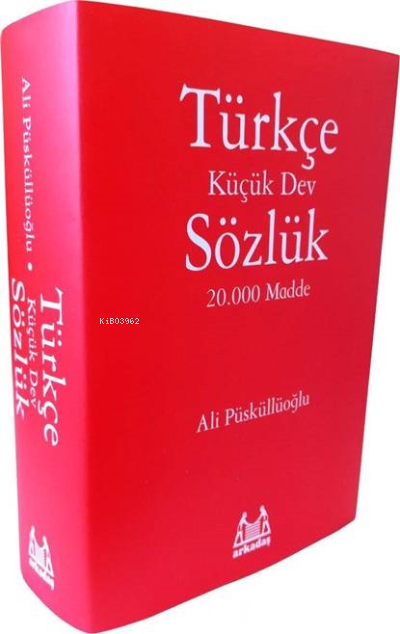 Türkçe Sözlük - Ali Püsküllüoğlu | Yeni ve İkinci El Ucuz Kitabın Adre