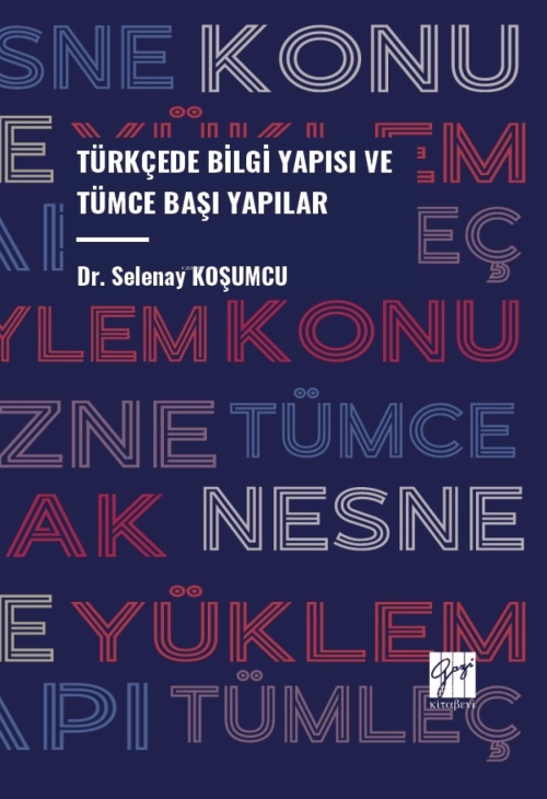 Türkçede Bilgi Yapısı Ve Tümce Başı Yapılar - Selenay Koşumcu | Yeni v