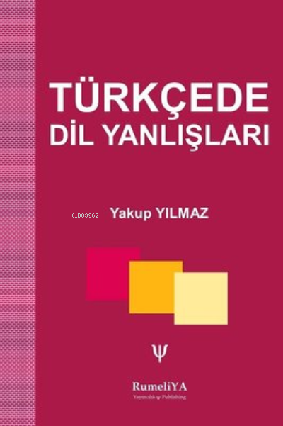 Türkçede Dil Yanlışları - Yakup Yılmaz | Yeni ve İkinci El Ucuz Kitabı