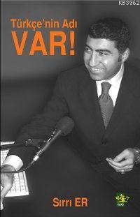 Türkçe'nin Adı Var - Sırrı Er | Yeni ve İkinci El Ucuz Kitabın Adresi