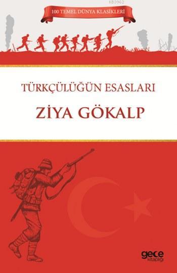 Türkçülüğün Esasları - Ziya Gökalp | Yeni ve İkinci El Ucuz Kitabın Ad