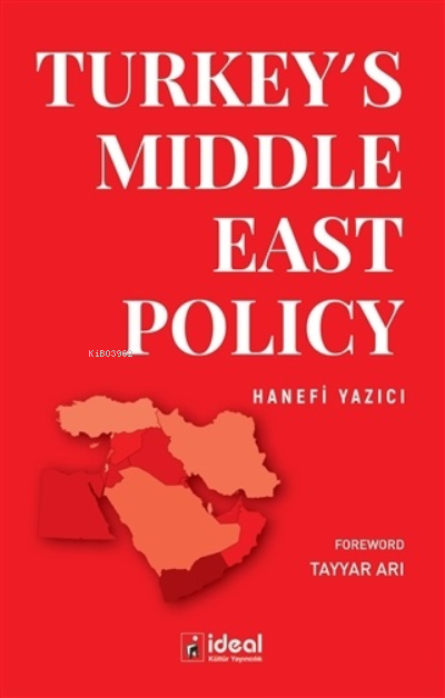 Turkey's Middle East Policy - Hanefi Yazıcı | Yeni ve İkinci El Ucuz K