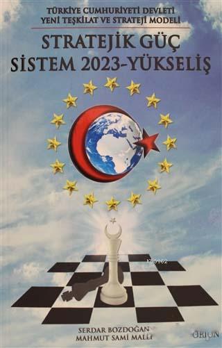 Türkiye Cumhuriyeti Devleti Yeni Teşkilat ve Strateji Yöntemi: Stratej